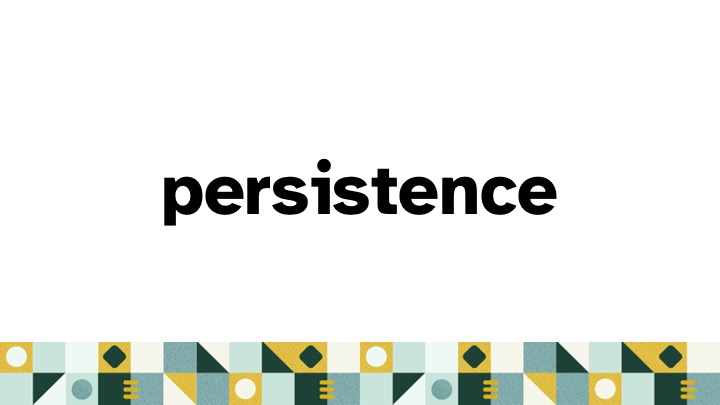 persistence