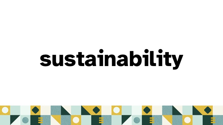 sustainability
